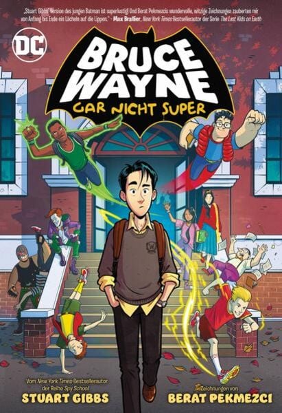 Bruce Wayne: Gar nicht super, Taschenbuch von Stuart Gibbs , Berat Pekmezci, Panini, 9783741637483