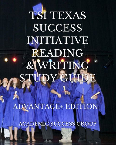 Produktbild: TSI Texas Success Initiative Reading and Writing Study Guide Advantage+ Edition