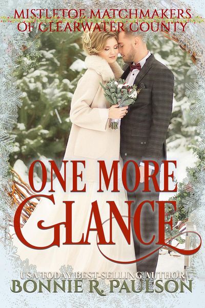 Produktbild: One More Glance (Mistletoe Matchmakers of Clearwater County, #4)