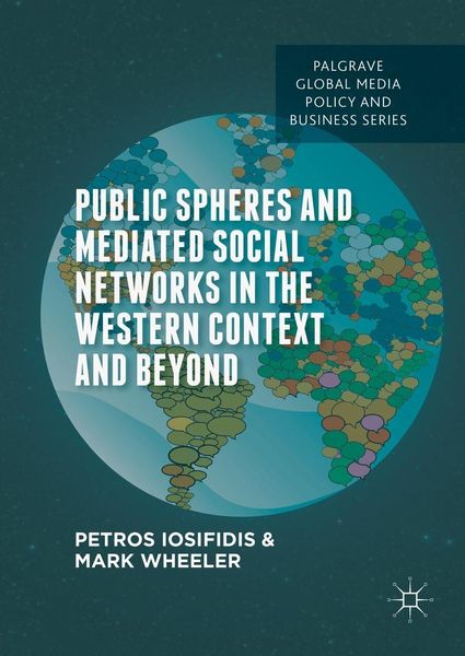 Produktbild: Public Spheres and Mediated Social Networks in the Western Context and Beyond