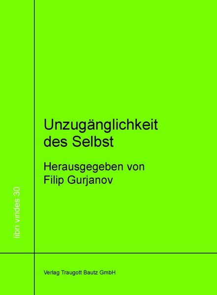 Produktbild: Unzug&auml;nglichkeit des Selbst