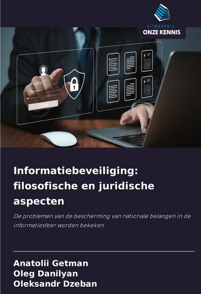 Produktbild: Informatiebeveiliging: filosofische en juridische aspecten