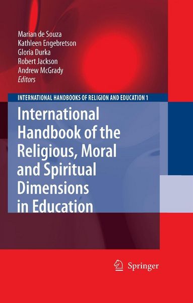 Produktbild: International Handbook of the Religious, Moral and Spiritual Dimensions in Education
