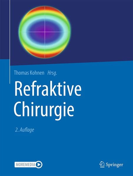 Refraktive Chirurgie, Gebundene Ausgabe von , Springer Berlin, 9783662609453