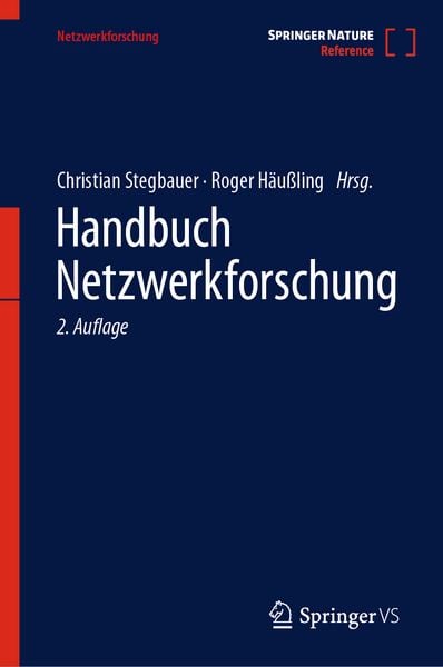 Handbuch Netzwerkforschung, Gebundene Ausgabe von , Springer Fachmedien Wiesbaden GmbH, 9783658375027