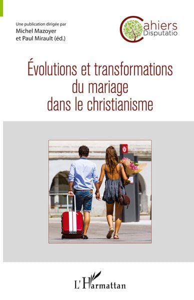 Produktbild: Evolutions et transformations du mariage dans le christianisme