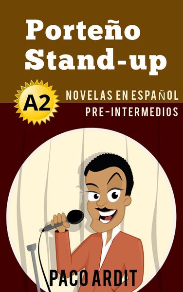Produktbild: Porte&ntilde;o Stand-up - Novelas en espa&ntilde;ol para pre-intermedios (A2)