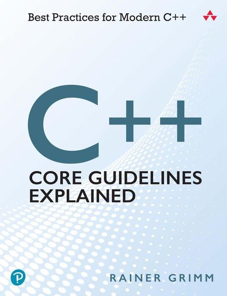 Produktbild: C++ Core Guidelines Explained
