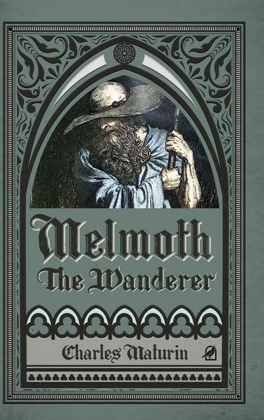 Produktbild: Melmoth the Wanderer (Illustrated and Annotated)