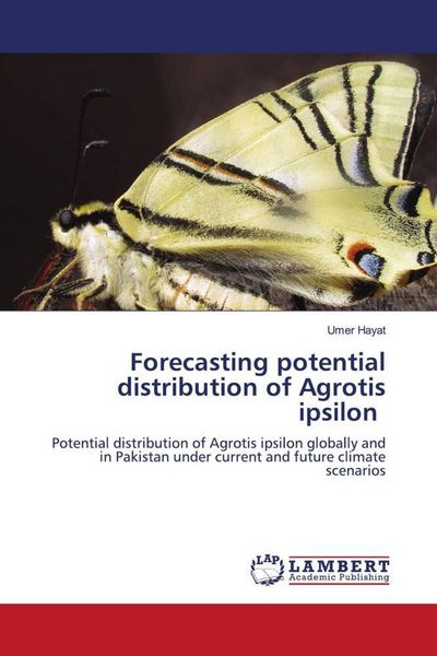 Produktbild: Forecasting potential distribution of Agrotis ipsilon