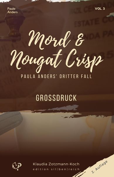 Mord & Nougat Crisp, Taschenbuch von Klaudia Zotzmann-Koch, Edition silbenreich, 9783903324329