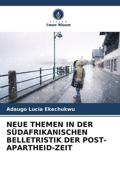 Produktbild: Neue Themen in der S&uuml;dafrikanischen Belletristik der Post-Apartheid-Zeit
