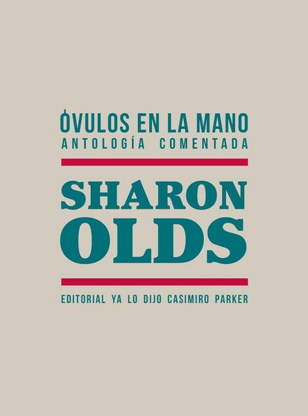 Produktbild: &Oacute;vulos en la mano : antolog&iacute;a comentada