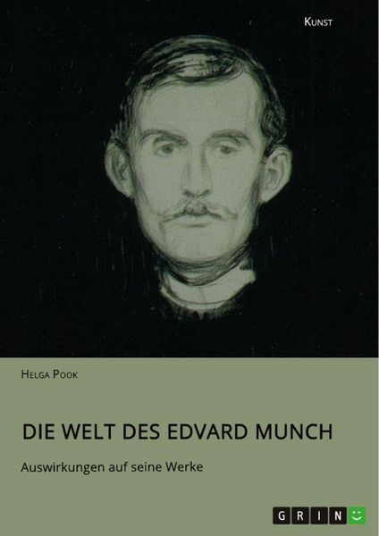 Produktbild: Die Welt des Edvard Munch. Auswirkungen auf seine Werke