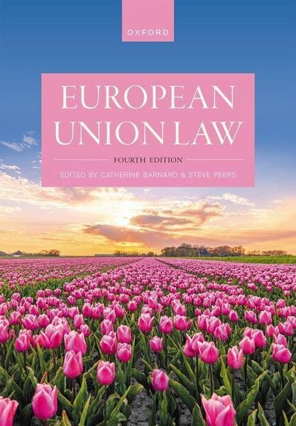 European Union Law, Taschenbuch von Peers Steve,Barnard Catherine, Oxford University Press, 978-0-19-286383-6