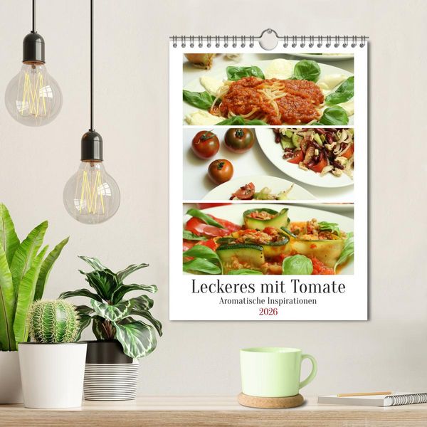 Produktbild: Leckeres mit Tomate (Wandkalender 2026 DIN A4 hoch), CALVENDO Monatskalender