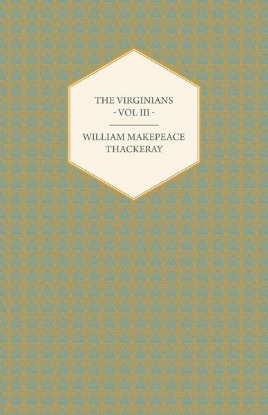 Produktbild: The Virginians Volume III - Works of William Makepeace Thackery