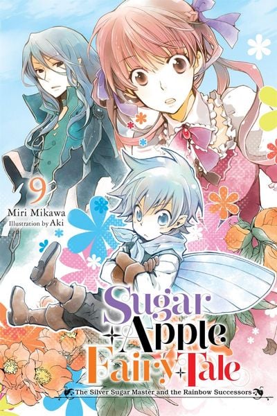 Produktbild: Sugar Apple Fairy Tale, Vol. 9 (light novel)