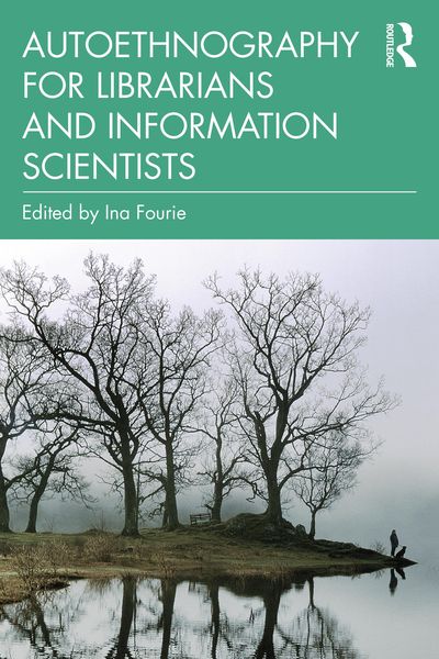 Produktbild: Autoethnography for Librarians and Information Scientists