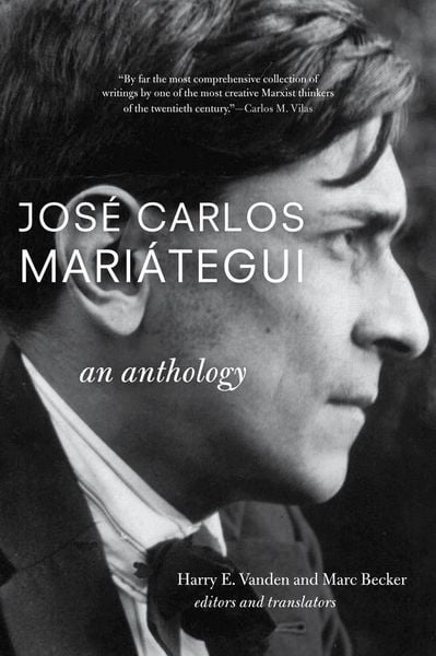 Produktbild: Jos&eacute; Carlos Mari&aacute;tegui: An Anthology