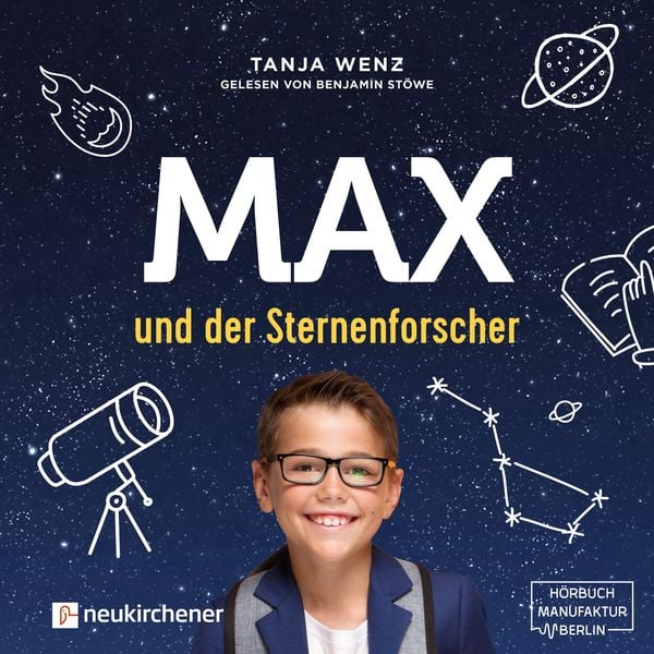 Produktbild: Max und der Sternenforscher (Ungek&uuml;rzt)