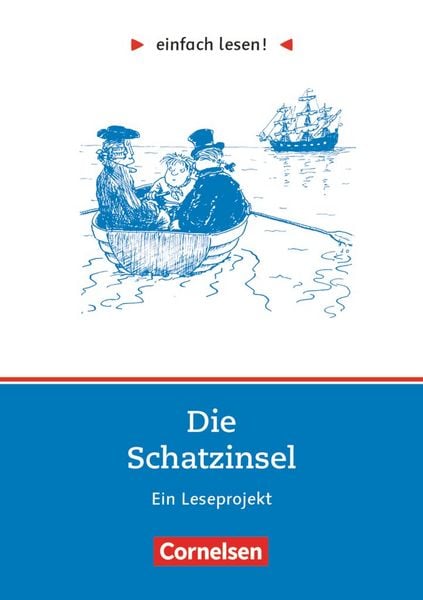 Einfach lesen! Die Schatzinsel, Taschenbuch von Robert Louis Stevenson,Kirsten Grossmann, Cornelsen Verlag, 978-3-464-60160-0