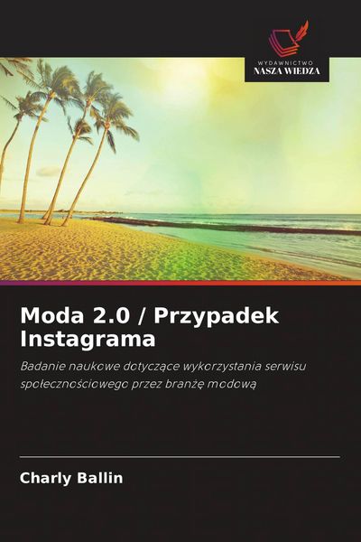Produktbild: Moda 2.0 / Przypadek Instagrama