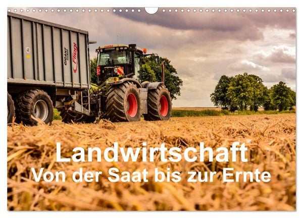 Produktbild: Landwirtschaft - Von der Saat bis zur Ernte (Wandkalender 2026 DIN A3 quer), CALVENDO Monatskalender
