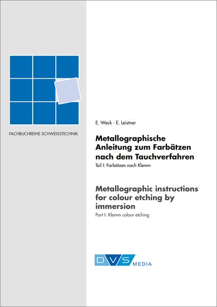Produktbild: Metallograpische Anleitung zum Farb&auml;tzen nach dem Tauchverfahren