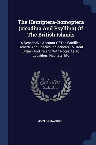 Produktbild: The Hemiptera-homoptera (cicadina And Psyllina) Of The British Islands