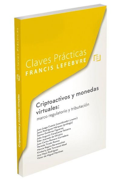 Produktbild: Claves Pr&aacute;cticas Criptoactivos y monedas virtuales: marco regulatorio y tributaci&oacute;n