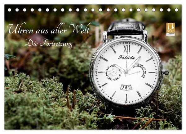 Uhren aus aller Welt - Die Fortsetzung (Tischkalender 2026 DIN A5 quer), CALVENDO Monatskalender