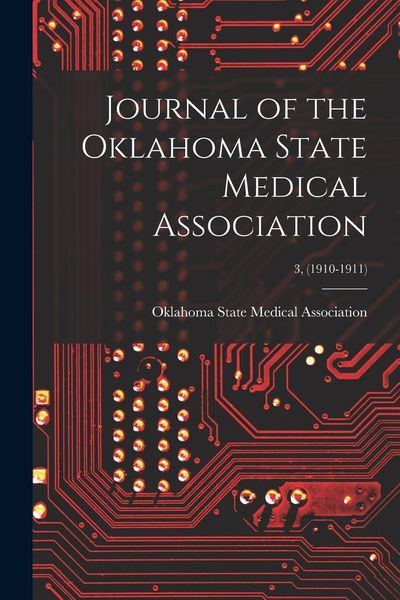 Produktbild: Journal of the Oklahoma State Medical Association; 3, (1910-1911)