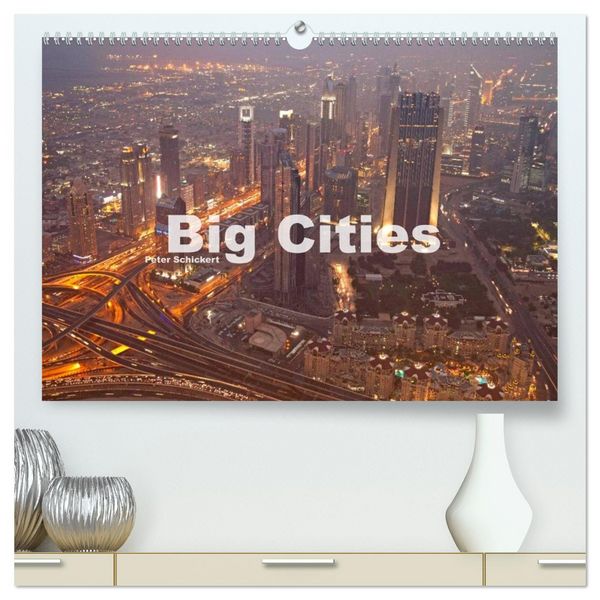 Produktbild: Big Cities (hochwertiger Premium Wandkalender 2026 DIN A2 quer), Kunstdruck in Hochglanz