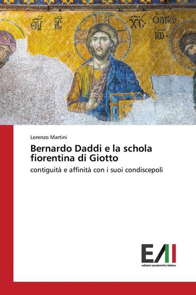 Produktbild: Bernardo Daddi e la schola fiorentina di Giotto