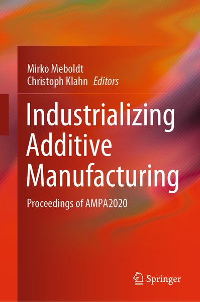 Produktbild: Industrializing Additive Manufacturing