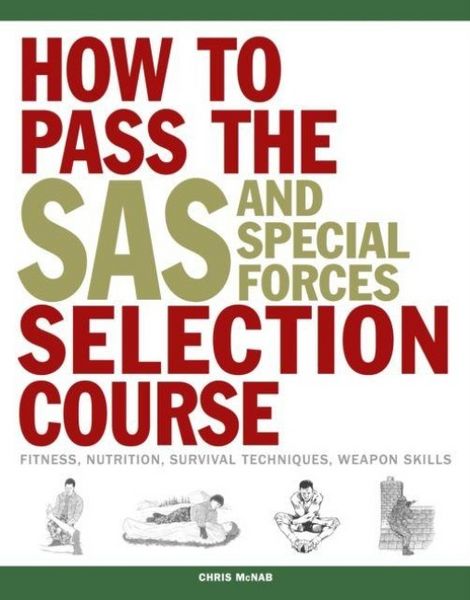 Produktbild: How to Pass the SAS and Special Forces Selection Course