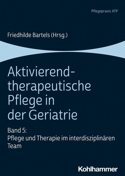 Produktbild: Aktivierend-therapeutische Pflege in der Geriatrie