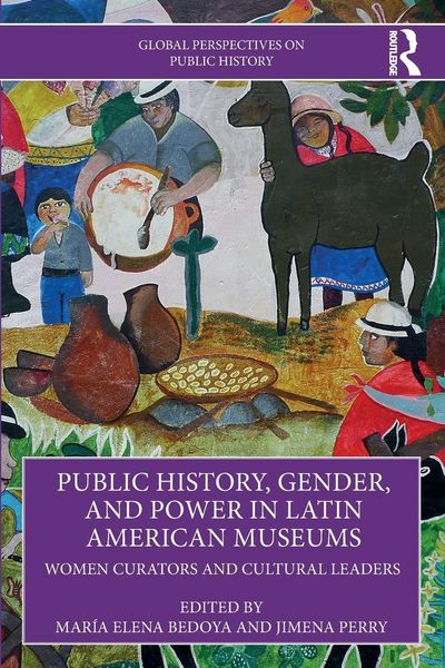 Produktbild: Public History, Gender, and Power in Latin American Museums