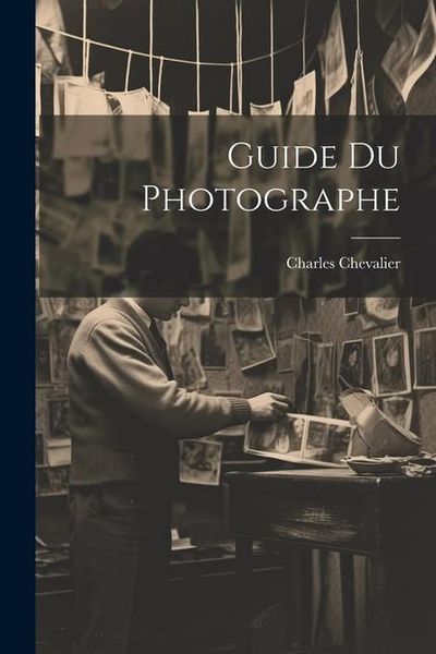 Produktbild: Guide Du Photographe