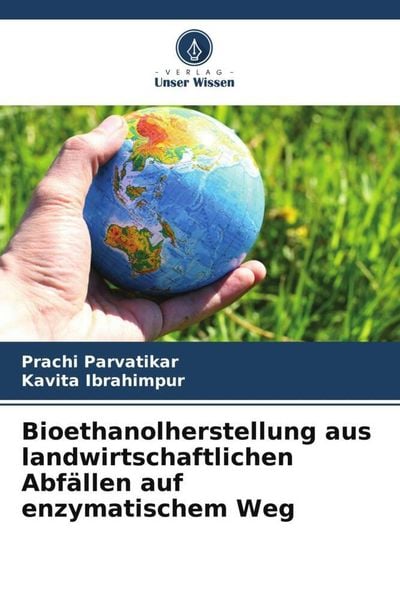Produktbild: Bioethanolherstellung aus landwirtschaftlichen Abf&auml;llen auf enzymatischem Weg