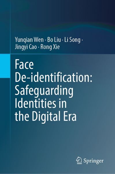 Produktbild: Face De-identification: Safeguarding Identities in the Digital Era