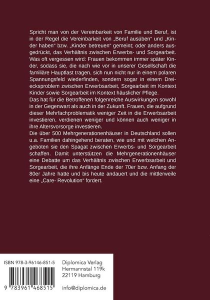 Produktbild: Die Care-Debatte im Kontext sozialp&auml;dagogischen Ortshandelns. Ein Generationennetzwerk als Instrument Sozialer Arbeit