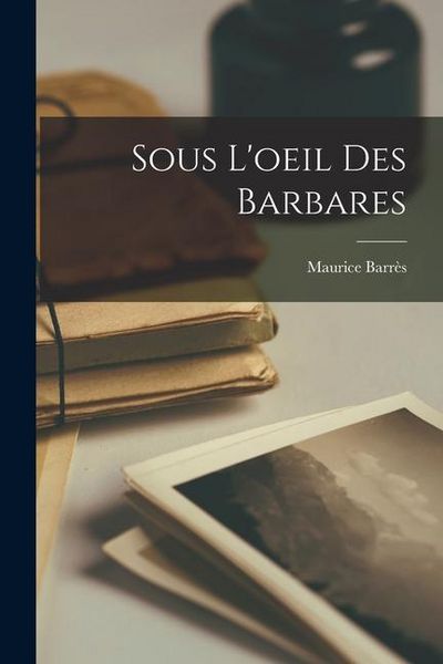 Produktbild: Sous l'oeil des barbares