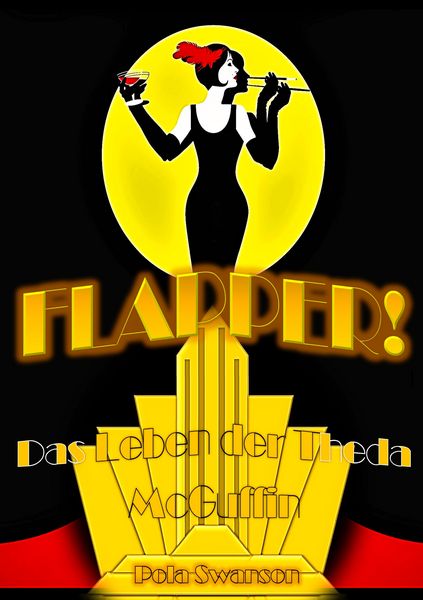 Flapper!, Taschenbuch von Pola Swanson, BoD – Books on Demand, 9783750440555