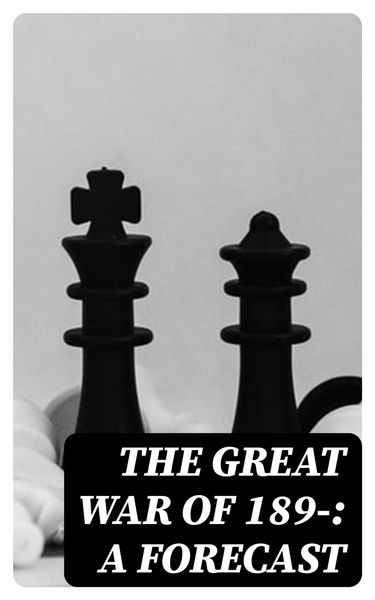 Produktbild: The Great War of 189-: A Forecast
