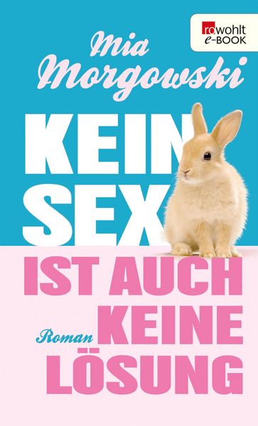 Produktbild: Kein Sex ist auch keine L&ouml;sung
