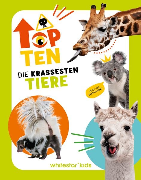 Die krassesten Tiere, Gebundene Ausgabe von Cristina Banfi, Edizioni White Star SrL, 9788863127119