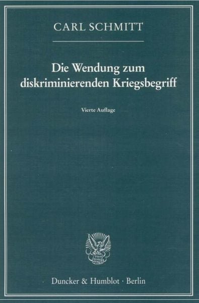 Produktbild: Die Wendung zum diskriminierenden Kriegsbegriff.