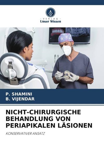 Produktbild: Nicht-Chirurgische Behandlung von Periapikalen L&auml;sionen